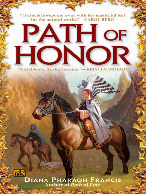 Title details for Path of Honor by Diana Pharaoh Francis - Available